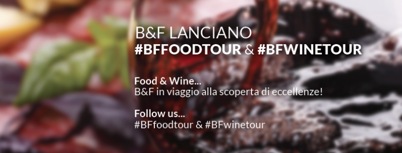 #BFfoodtour & #BFwinetour
